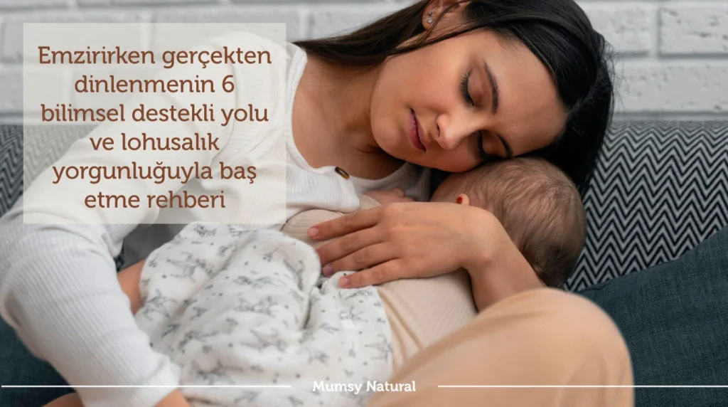 lohusalık yorgunluğuyla başa çıkma